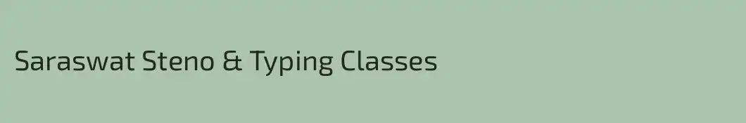 Saraswat Steno & Typing Classes
